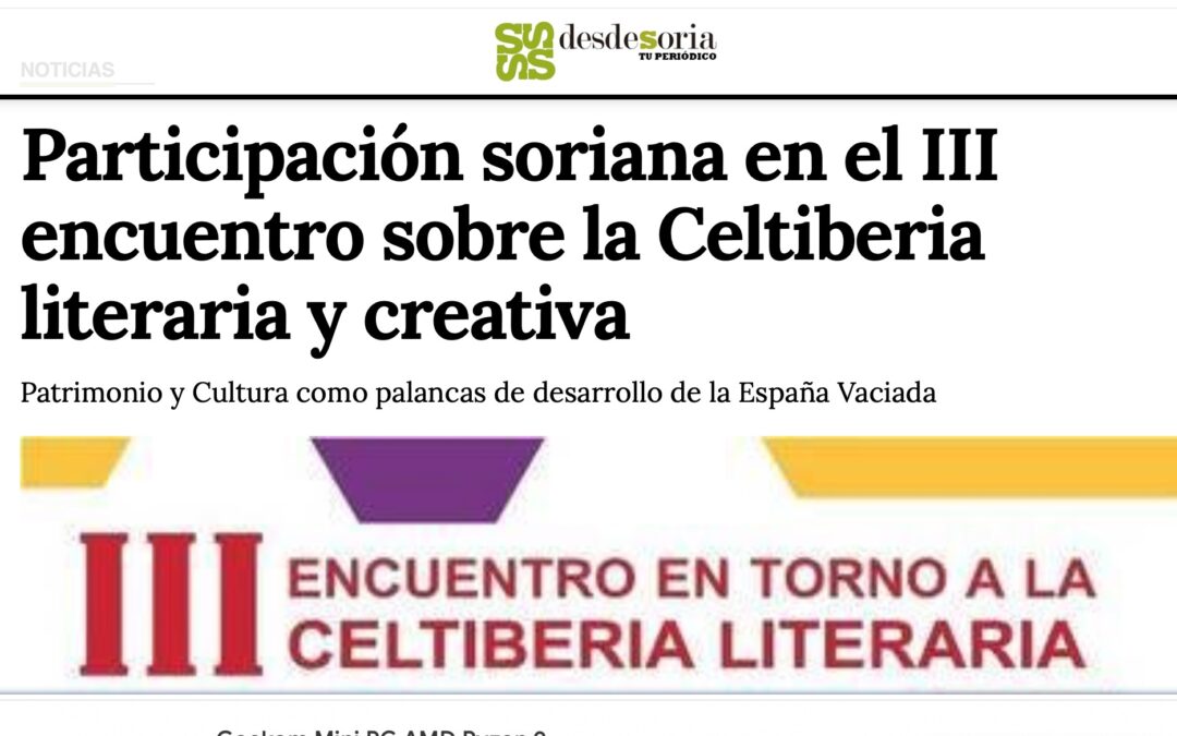 Participación soriana en el III encuentro sobre la Celtiberia literaria y creativa